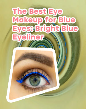 Best colored eyeliner for blue eyes